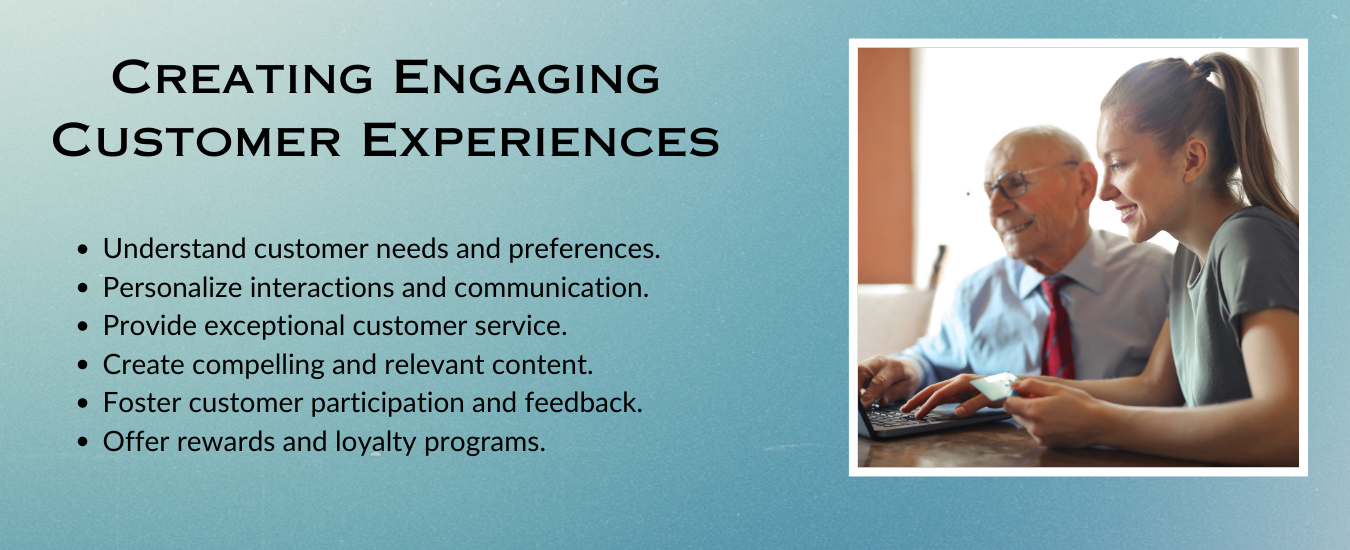 Creating Engaging Customer Experiences