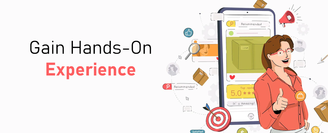 Gain Hands-On Experience in your Digital Marketing Career