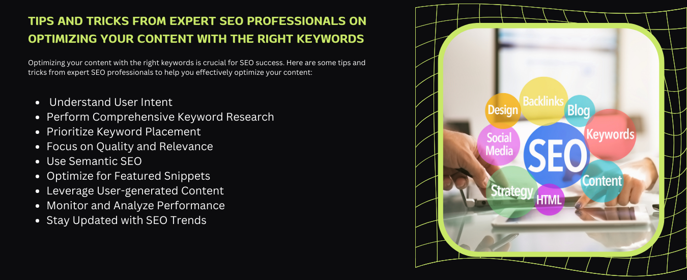 Tips and Tricks from Expert SEO Professionals on Optimizing Your Content with the Right Keywords