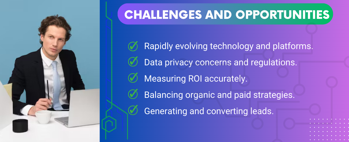 Challenges and Opportunities