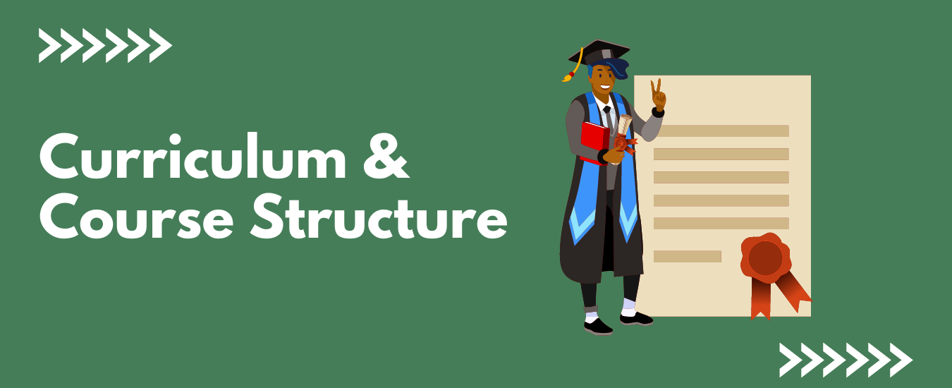 Curriculum and Course Structure