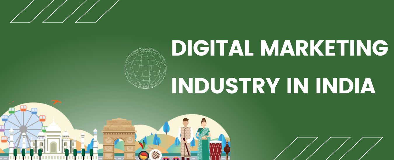 Digital Marketing Industry in India