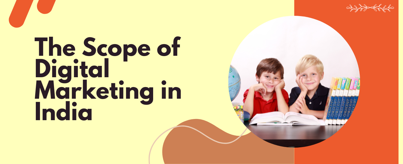 What is the Scope of Digital Marketing in India