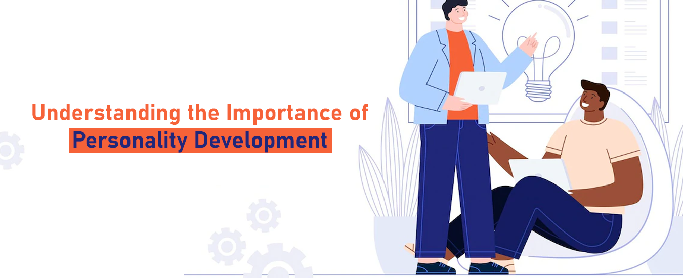 Understanding the Importance of Personality Development
