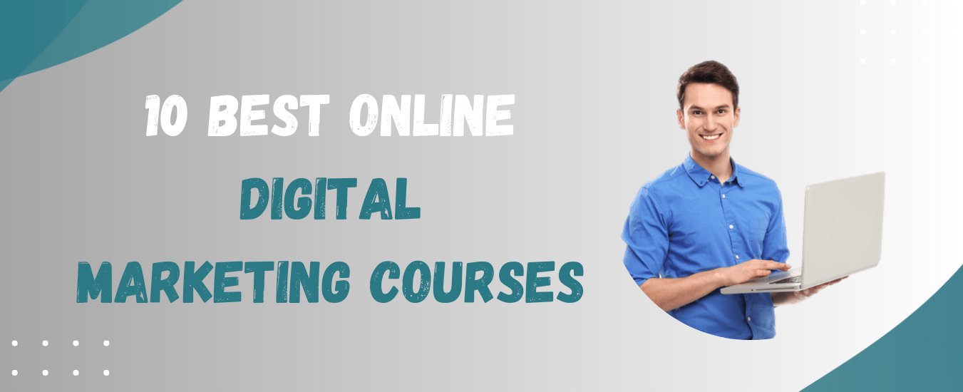 Best Online Digital Marketing Courses
