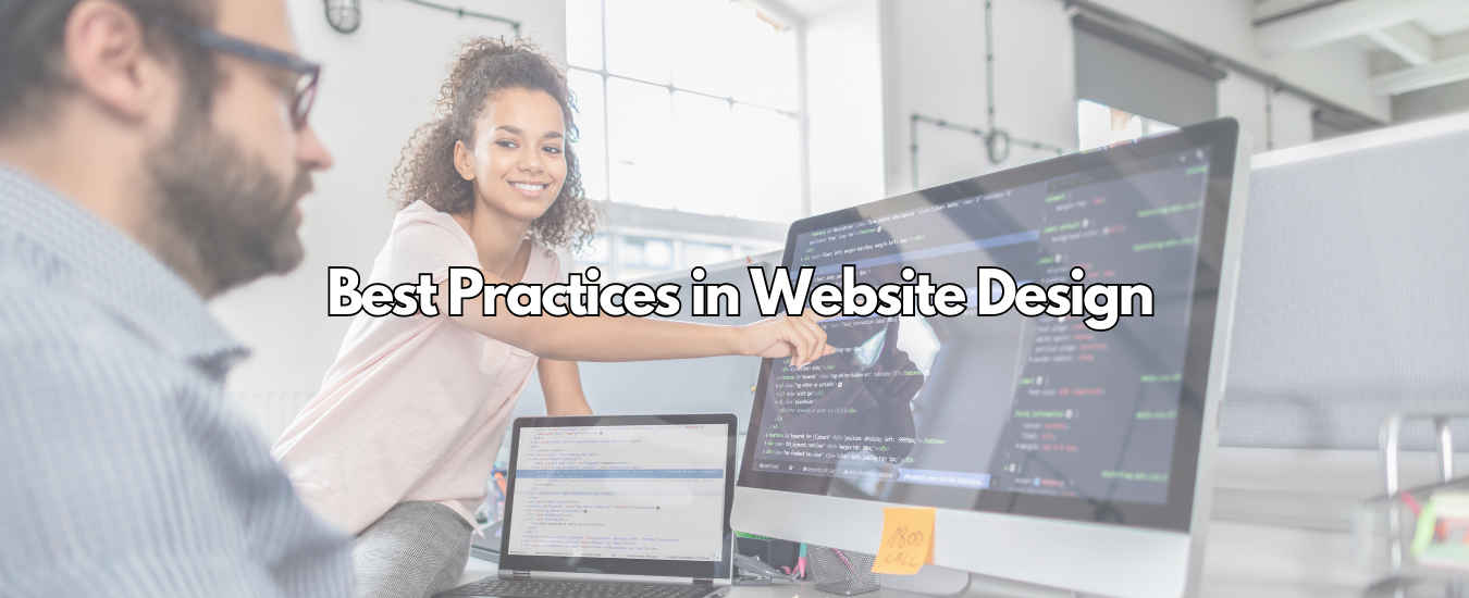 Best Practices in Website Design: Creating a Captivating Online Experience