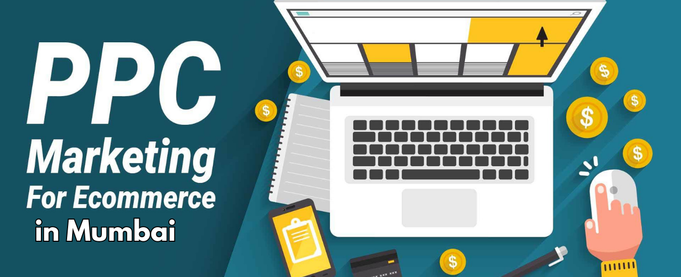PPC for E-commerce Business in Mumbai