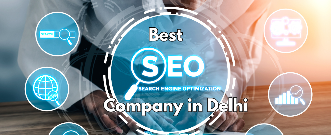 Best SEO Company in Delhi