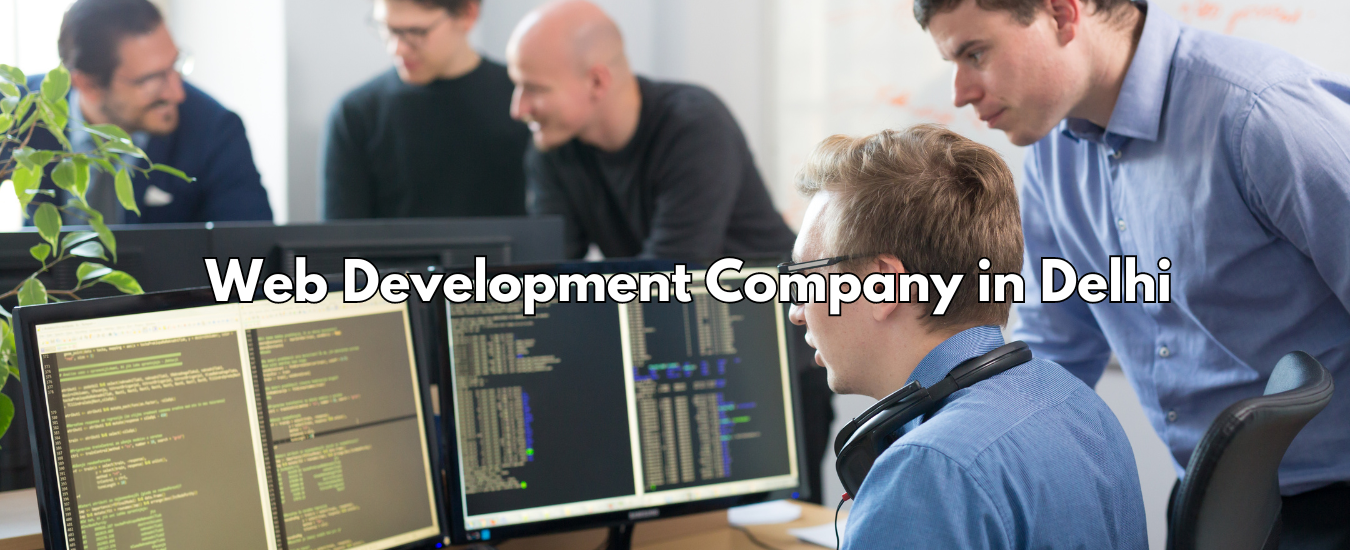 Web Development Company in Delhi