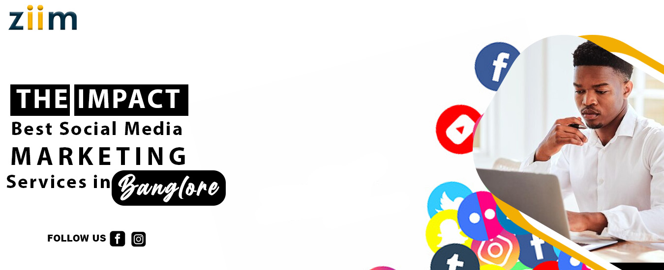 The Impact: Best Social Media Marketing Services in Bangalore