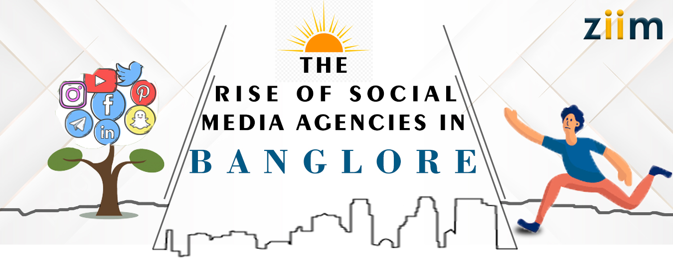 The Rise of Social Media Agencies in Bangalore
