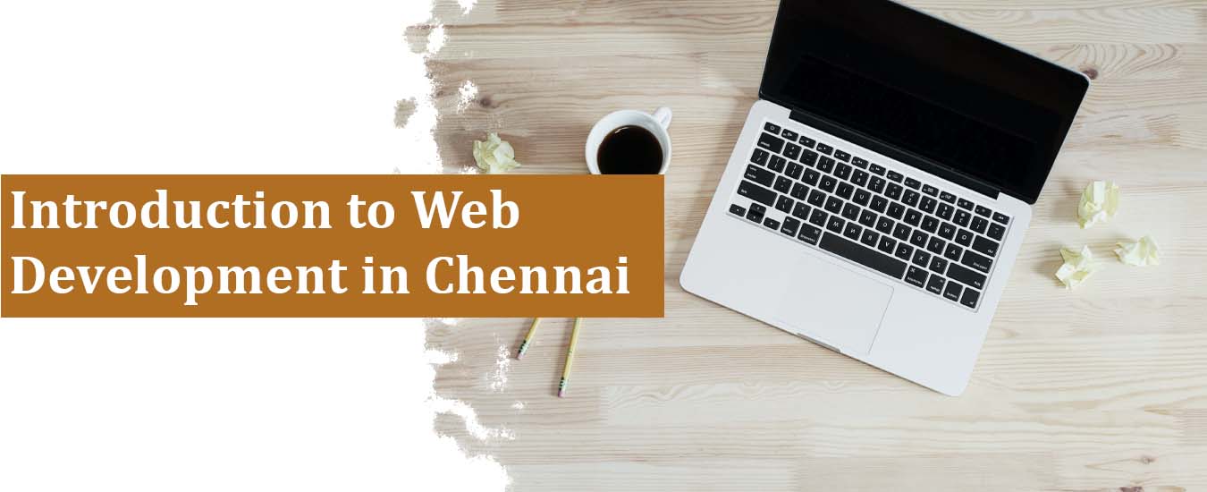 Introduction to Web Development in Chennai